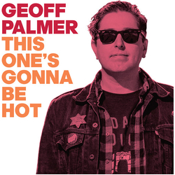 Geoff Palmer (2) This One's Gonna Be Hot Vinyl LP
