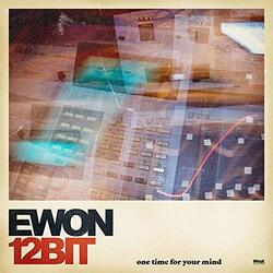 ewon12bit One Time For Your Mind Vinyl LP