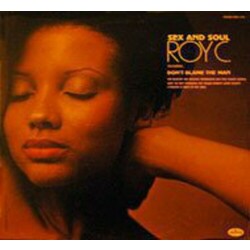 Roy C Sex And Soul Vinyl LP