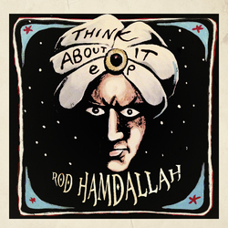 Rod Hamdallah Think About It Vinyl LP