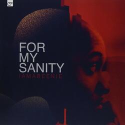 14KT / Iamabeenie For My Sanity Vinyl LP