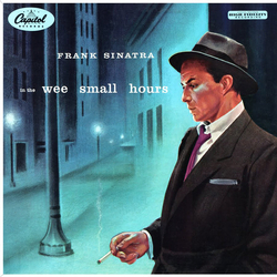 Frank Sinatra In The Wee Small Hours Vinyl LP