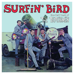 The Trashmen Surfin’ Bird - The Best Of The Trashmen Vinyl LP