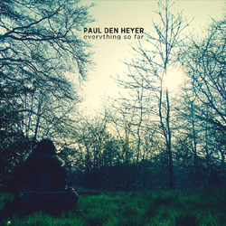 Paul Den Heyer Everything So Far Vinyl LP