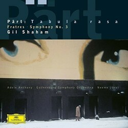 Arvo Pärt / Gil Shaham / Adele Anthony / Göteborgs Symfoniker / Neeme Järvi Tabula Rasa, Fratres, Symphony No. 3 Vinyl LP