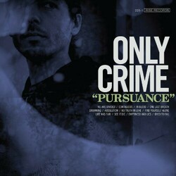 Only Crime Pursuance Vinyl LP