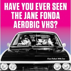 Have You Ever Seen The Jane Fonda Aerobic VHS? From Finland With Love Vinyl LP