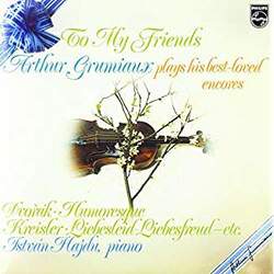 Arthur Grumiaux Arthur Grumiaux Plays His Best Loved Encores Vinyl LP