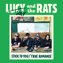 Lucy And The Rats Stick To You/True Romance Vinyl LP