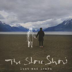 The Slow Show Lust And Learn Vinyl LP