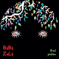 Baba Zula Kızıl Gözlüm Vinyl LP