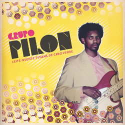 Pilon Leite Quente Funaná De Cabo Verde Vinyl LP