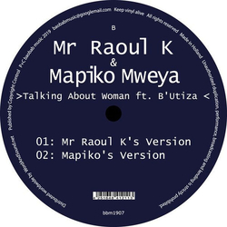 Mr Raoul K / Mapiko Mweya / Butiza Talking About Woman Vinyl LP