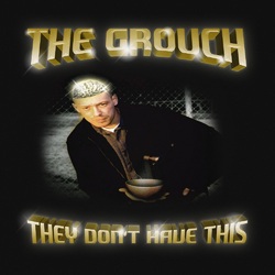 The Grouch They Don't Have This Vinyl 2 LP