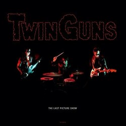 Twin Guns The Last Picture Show Vinyl LP