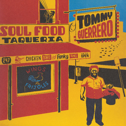 Tommy Guerrero Soul Food Taqueria Vinyl 2 LP