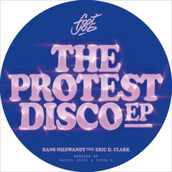 Hans Nieswandt / Eric D. Clark The Protest Disco EP Vinyl LP