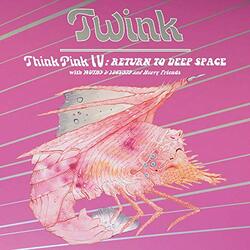 Twink (4) / Moths & Locusts Think Pink IV: Return To Deep Space Vinyl LP