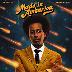 Gili Yalo Made In Amharica Vinyl LP