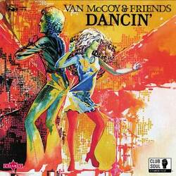 Van McCoy & Friends Dancin' Vinyl LP