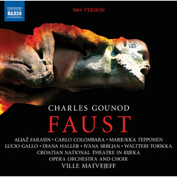 Charles Gounod / Aljaž Farasin / Carlo Colombara / Marjukka Tepponen / Lucio Gallo / Diana Haller / Ivana Srbljan / Waltteri Torikka / Croatian Nation