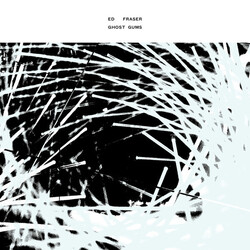 Ed Fraser Ghost Gums Vinyl LP
