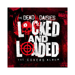 The Dead Daisies Locked And Loaded (The Covers Album) Vinyl LP