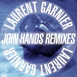 Laurent Garnier Join Hands Remixes Vinyl LP