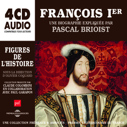 Audiobook Francois Ier - Une Biographie Expliquee 4 CD