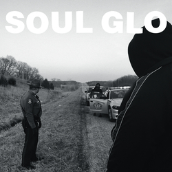 Soul Glo The Nigga In Me Is Me Vinyl LP