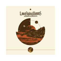 Low Flying Hawks Anxious Ghosts Vinyl LP