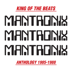 Mantronix King Of The Beats : Anthology 1985 - 1988 Vinyl 2 LP