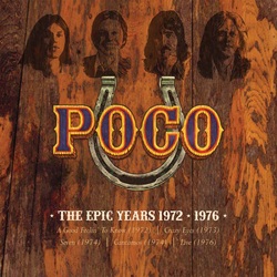 Poco (3) The Epic Years 1972 - 1976 Vinyl LP