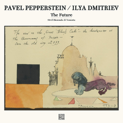 Pavel Pepperstein / Илья Дмитриев The Future (53rd Biennale di Venezia) Vinyl LP