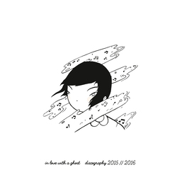 In Love With A Ghost Discography 2015-2016 -Ltd- Vinyl LP