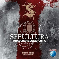 Sepultura / Les Tambours Du Bronx Metal Veins - Alive At Rock In Rio Vinyl LP