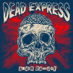 Dead Express Brain Damage Vinyl LP
