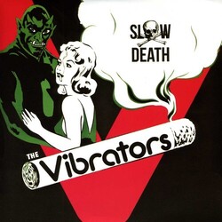 The Vibrators Slow Death Vinyl LP