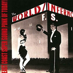 The World / Inferno Friendship Society East Coast Super Sound Punk Of Today! Vinyl LP