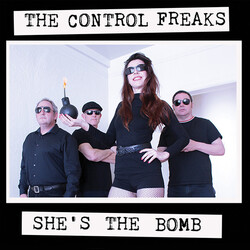 Control Freaks (5) She's The Bomb Vinyl LP