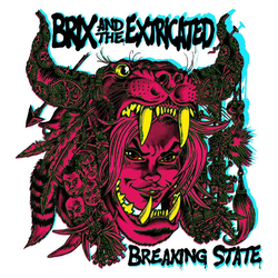 Brix & The Extricated Breaking State Vinyl LP
