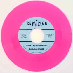 Barbara Howard I Don't Want Your Love / The Man Above Vinyl LP