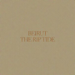 Beirut The Rip Tide Vinyl LP