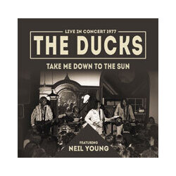 The Ducks (3) Take Me Down To The Sun Vinyl LP