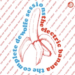 The Electric Banana The Complete De Wolfe Sessions Vinyl LP