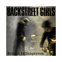 Backstreet Girls Normal Is Dangerous Vinyl LP