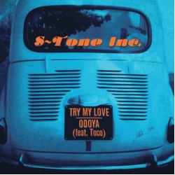 S-Tone Inc. Try My Love Vinyl 7"