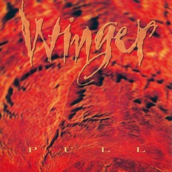 Winger Pull Vinyl LP