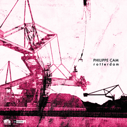 Philippe Cam Rotterdam Vinyl LP