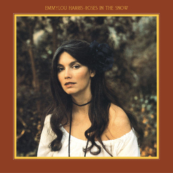 Emmylou Harris Roses In The Snow Vinyl LP